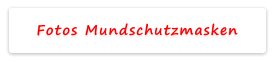 Fotos Mundschutzmasken